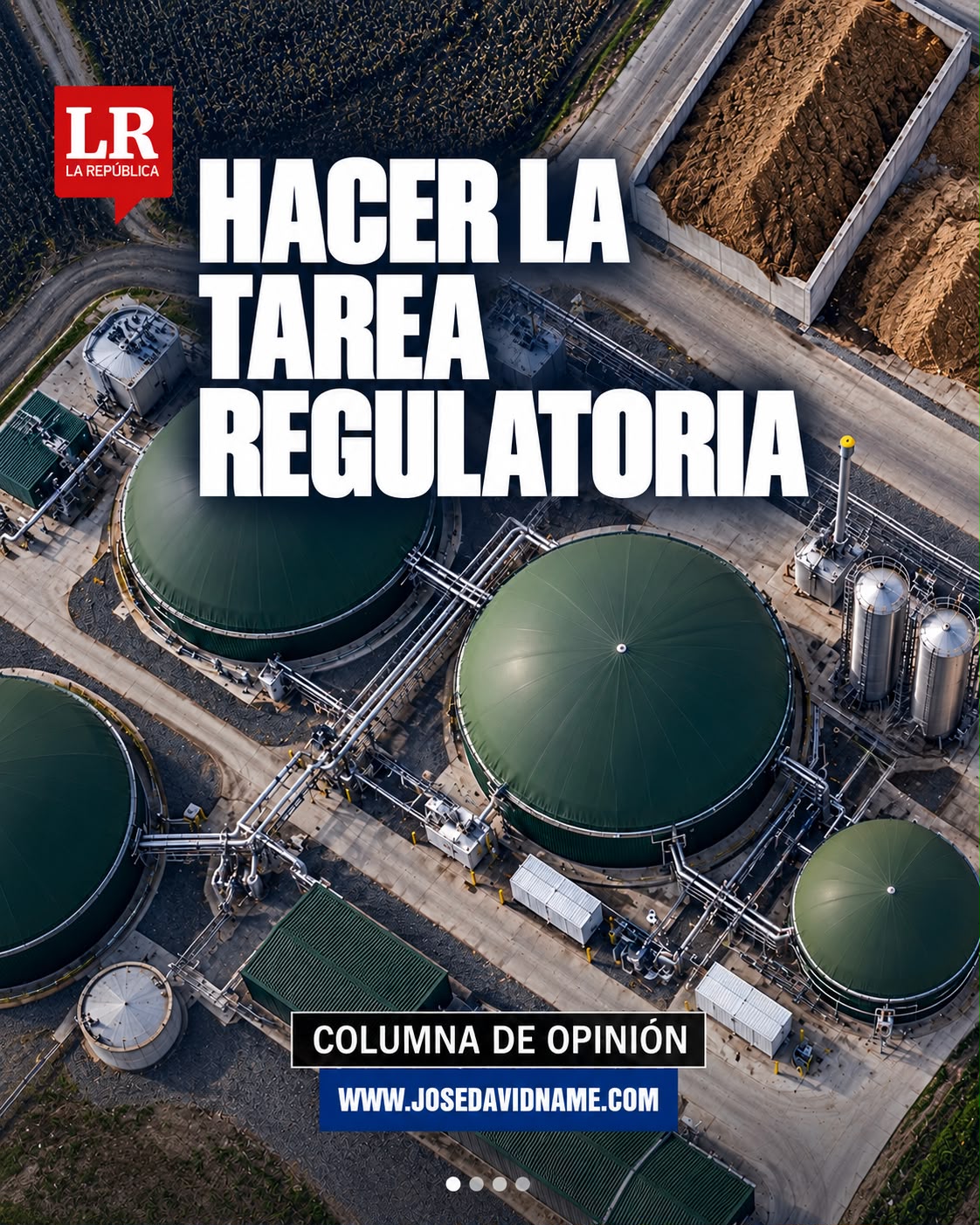 Hacer la tarea regulatoria, columna de José David Name